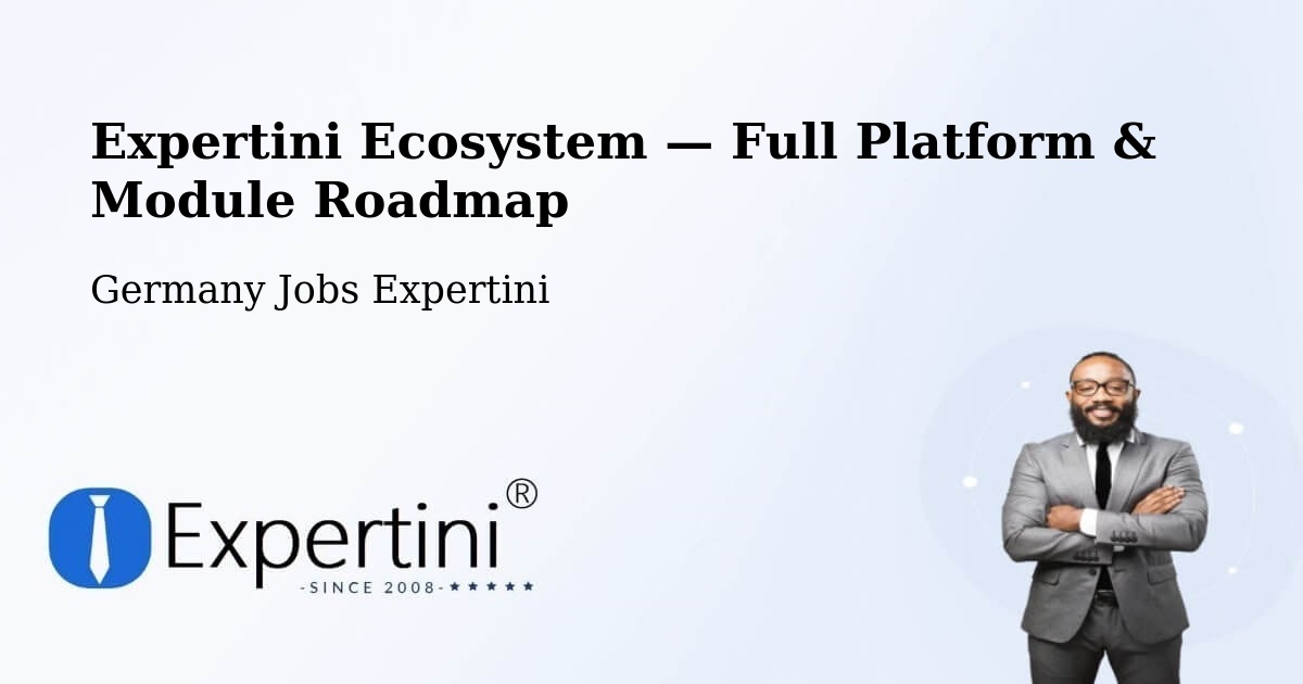 Expertini Ecosystem — Full Platform & Module Roadmap – Ilmenau